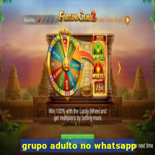 grupo adulto no whatsapp